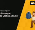 Como Conseguir Roupas Grátis na Shein: Seu Guia Completo