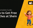 How to Get Free Clothes at Shein: Your Complete Guide