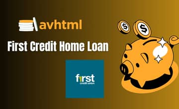 First Credit Home Loan: Check everything you need to know