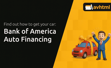 Bank of America Auto Financing: Find out How to Get Your Car