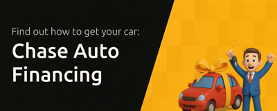 Chase Auto Financing: Find out How to Get Your Car
