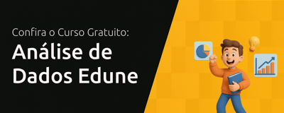 Curso de Análise de Dados Edune: Saiba Tudo Sobre