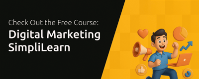 SimpliLearn Digital Marketing Course: Discover All the Details