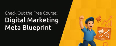Meta Blueprint Digital Marketing Course: Discover All the Details