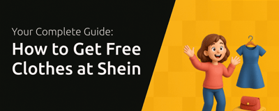 How to Get Free Clothes at Shein: Your Complete Guide