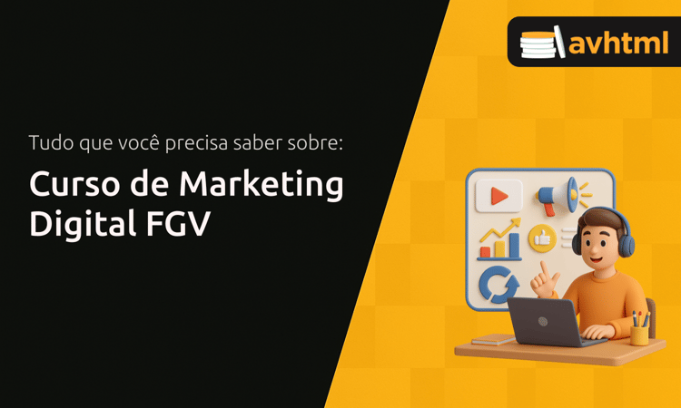 Curso de Marketing Digital FGV: Tudo que Você Precisa Saber