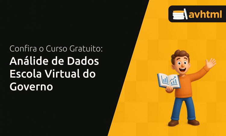 Curso de Análise de Dados Escola Virtual do Governo: Saiba Tudo Sobre